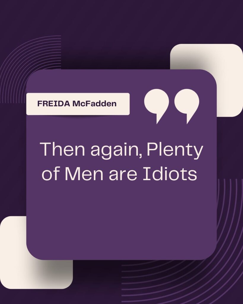 15 Viral Freida McFadden Quotes You Need to Read whatsapp image 2026 01 24 at 6.09.04 pm